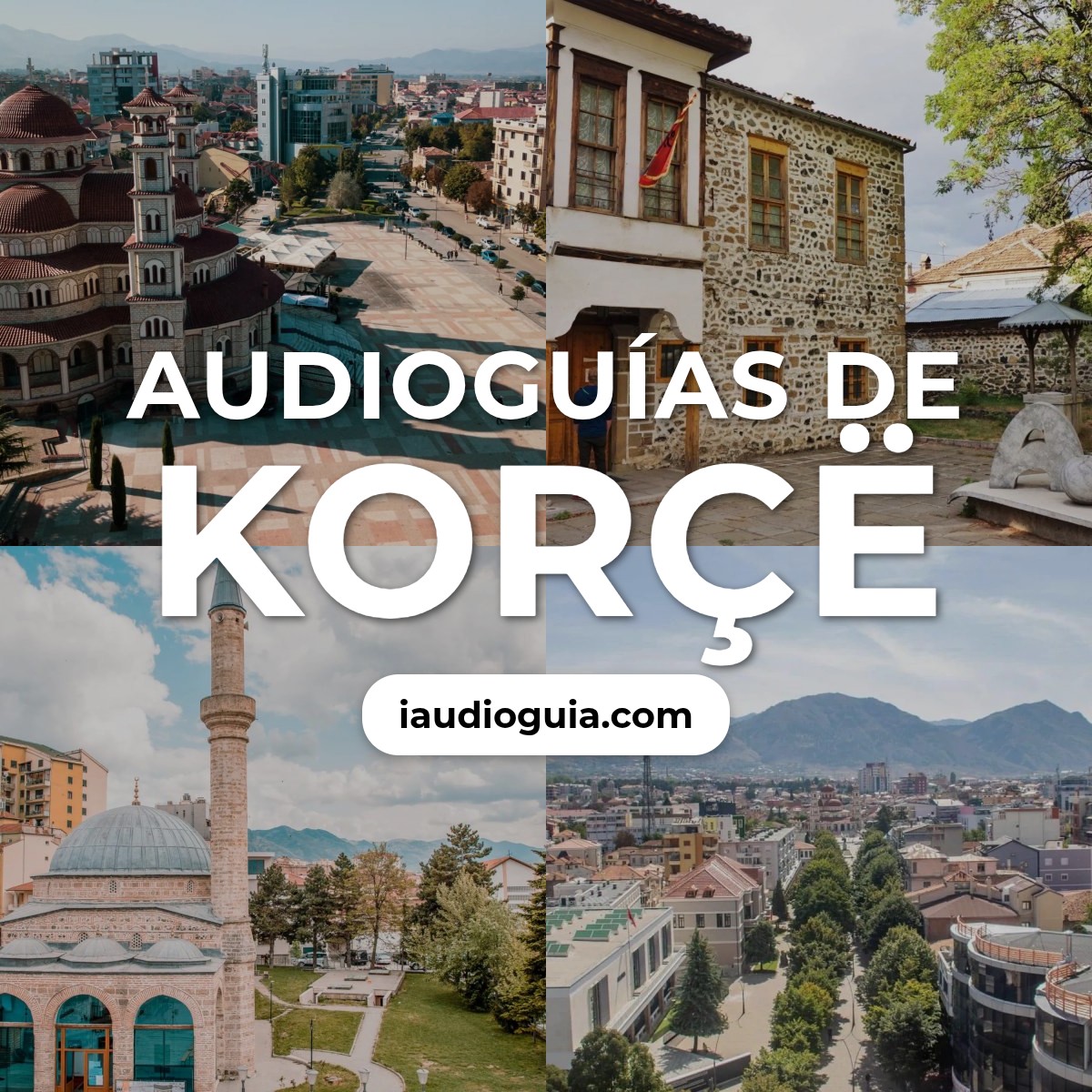 Audioguías de Korçë