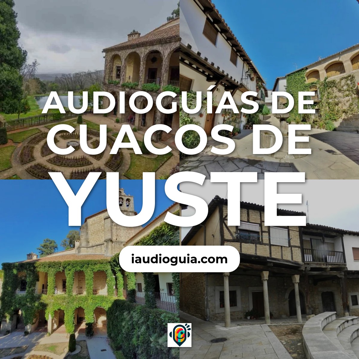 Audioguías de Cuacos de Yuste