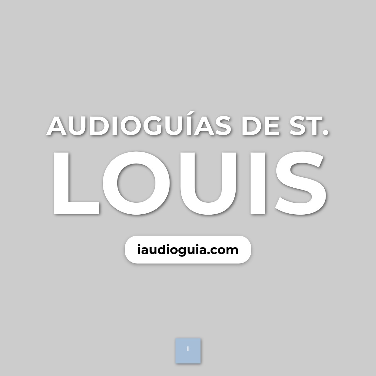Audioguías de St. Louis