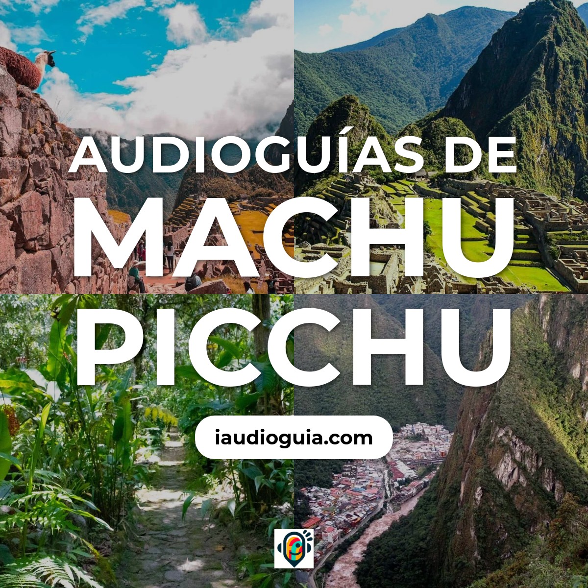 Audioguías de Machu Picchu