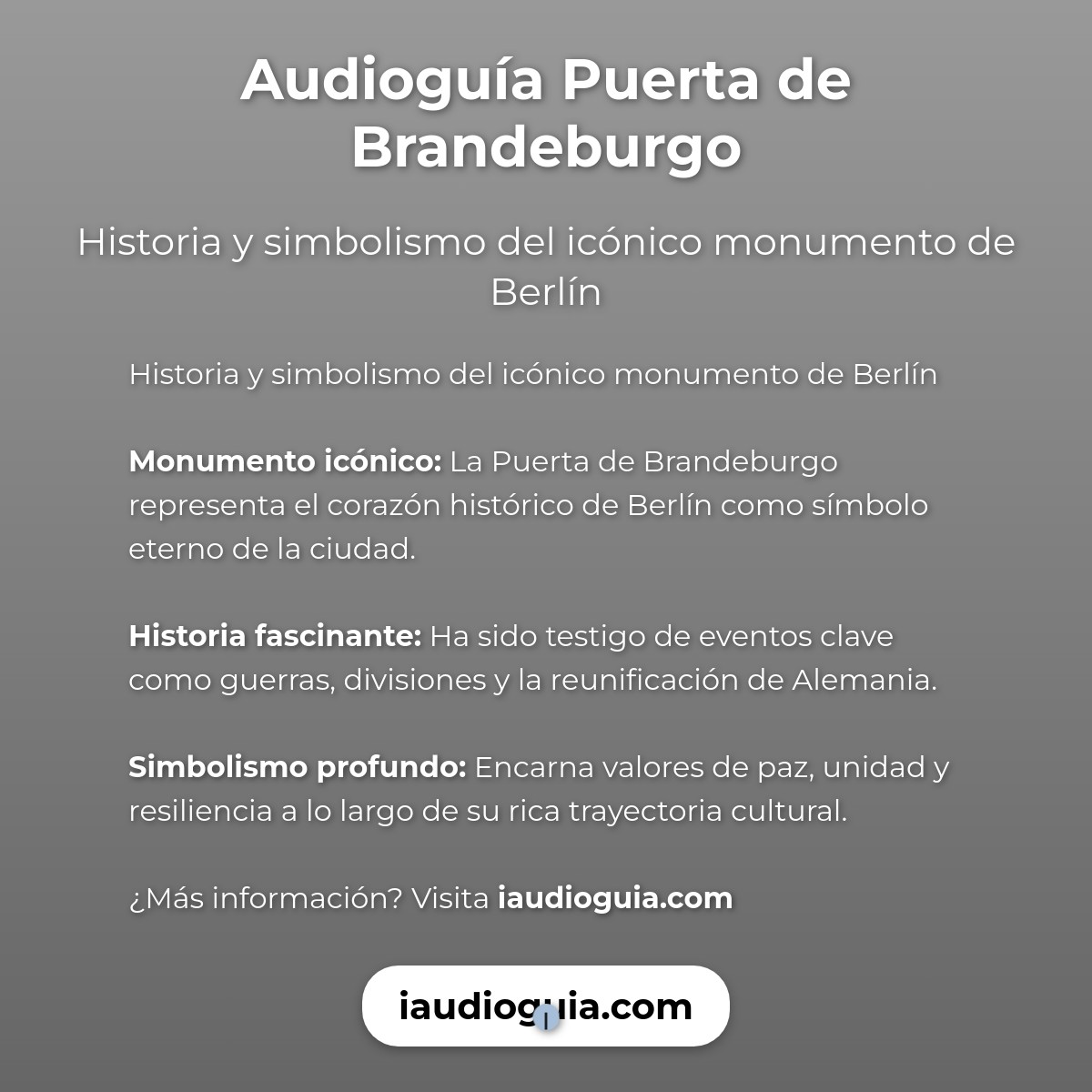 Resumen visual de Audioguía de la Puerta de Brandeburgo en Puerta Brandeburgo