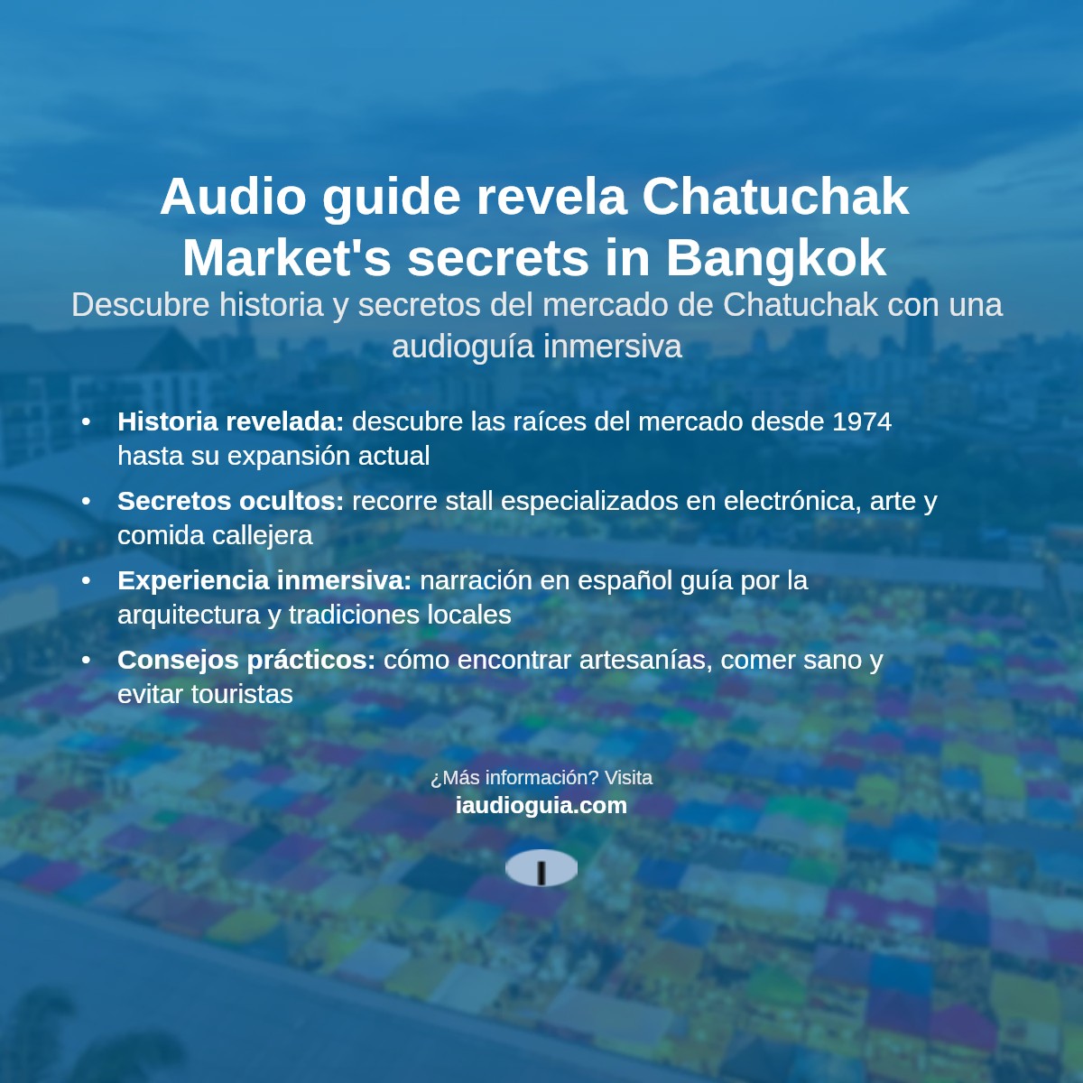 Resumen visual de Audioguía de Mercado de Chatuchak en Bangkok