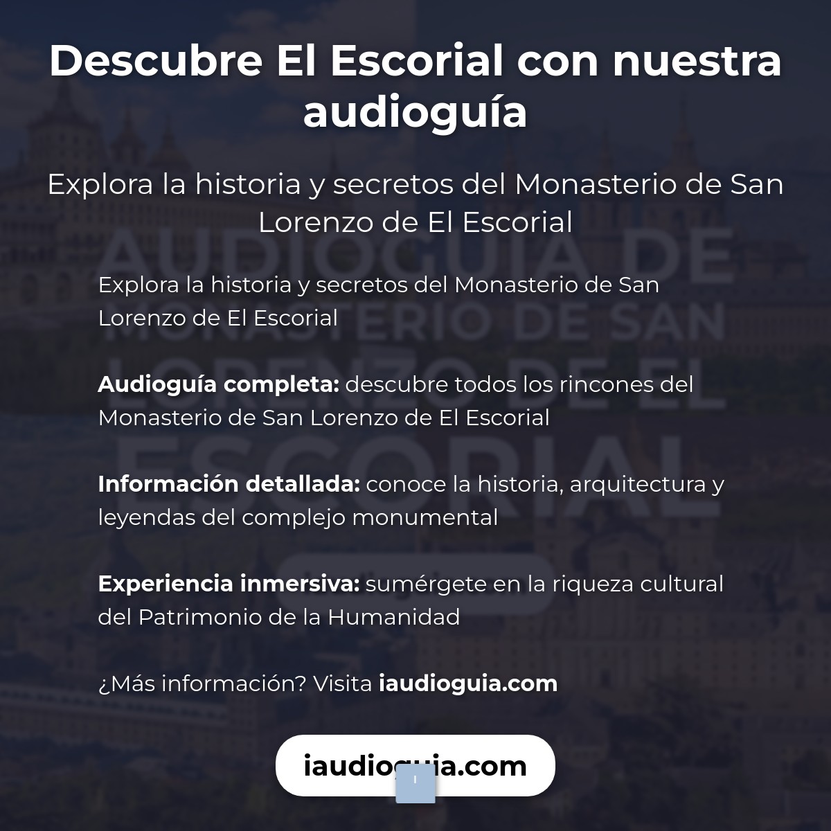 Resumen visual de Audioguía de Monasterio de San Lorenzo de El Escorial