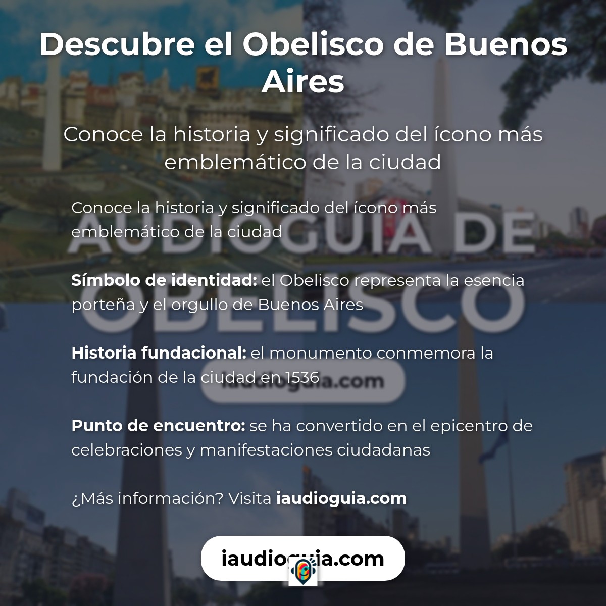 Resumen visual de Audioguía de Obelisco