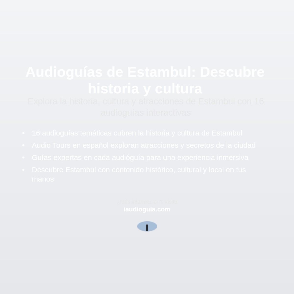 Resumen visual de Audioguías de Estambul